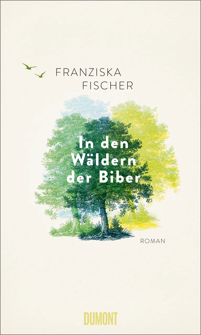 Buchcover von 'In den Wäldern der Biber' - Gebundene Ausgabe von Franziska Fischer
