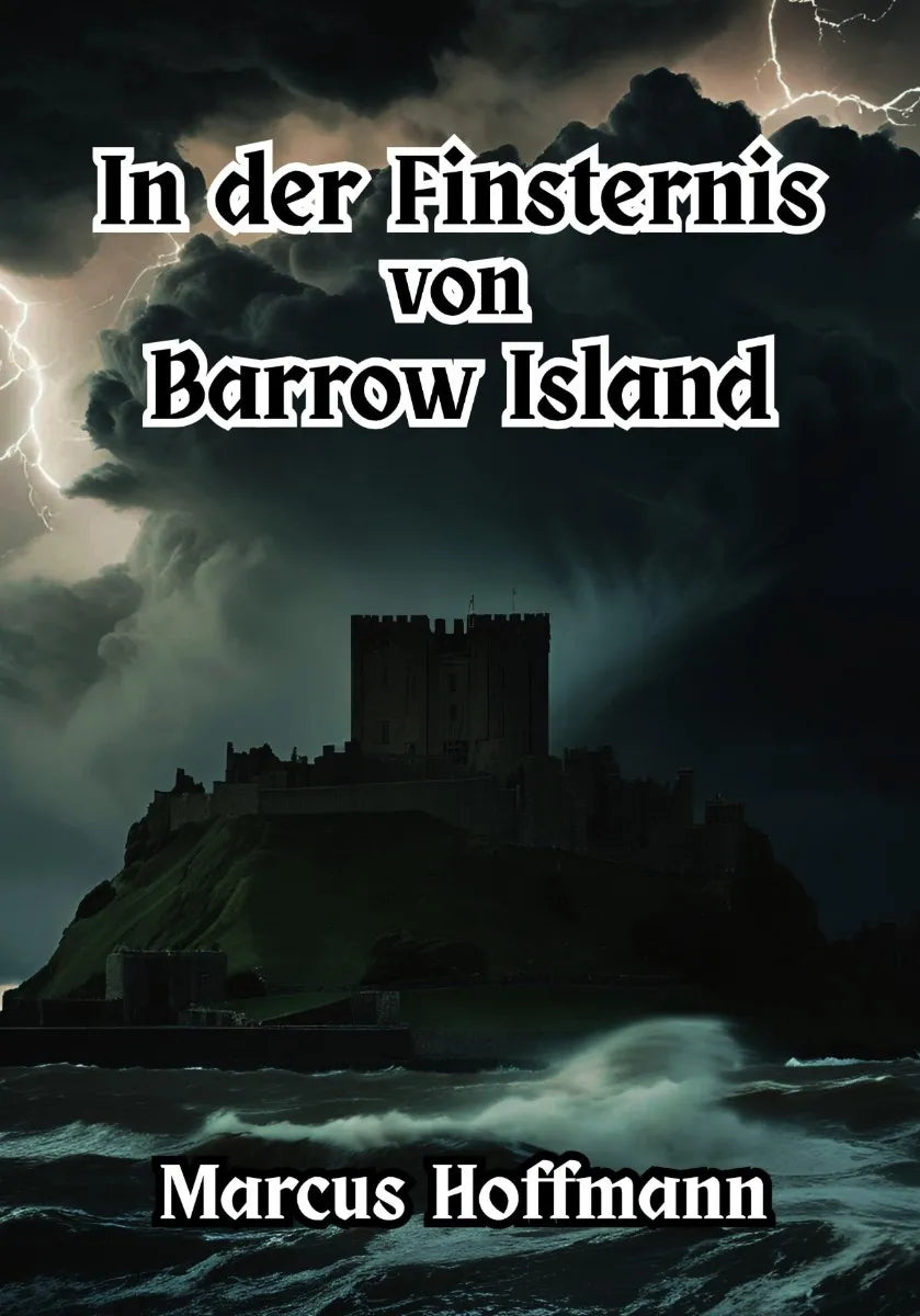 Cover: In der Finsternis von Barrow Island (E-Book) von Marcus Hoffmann