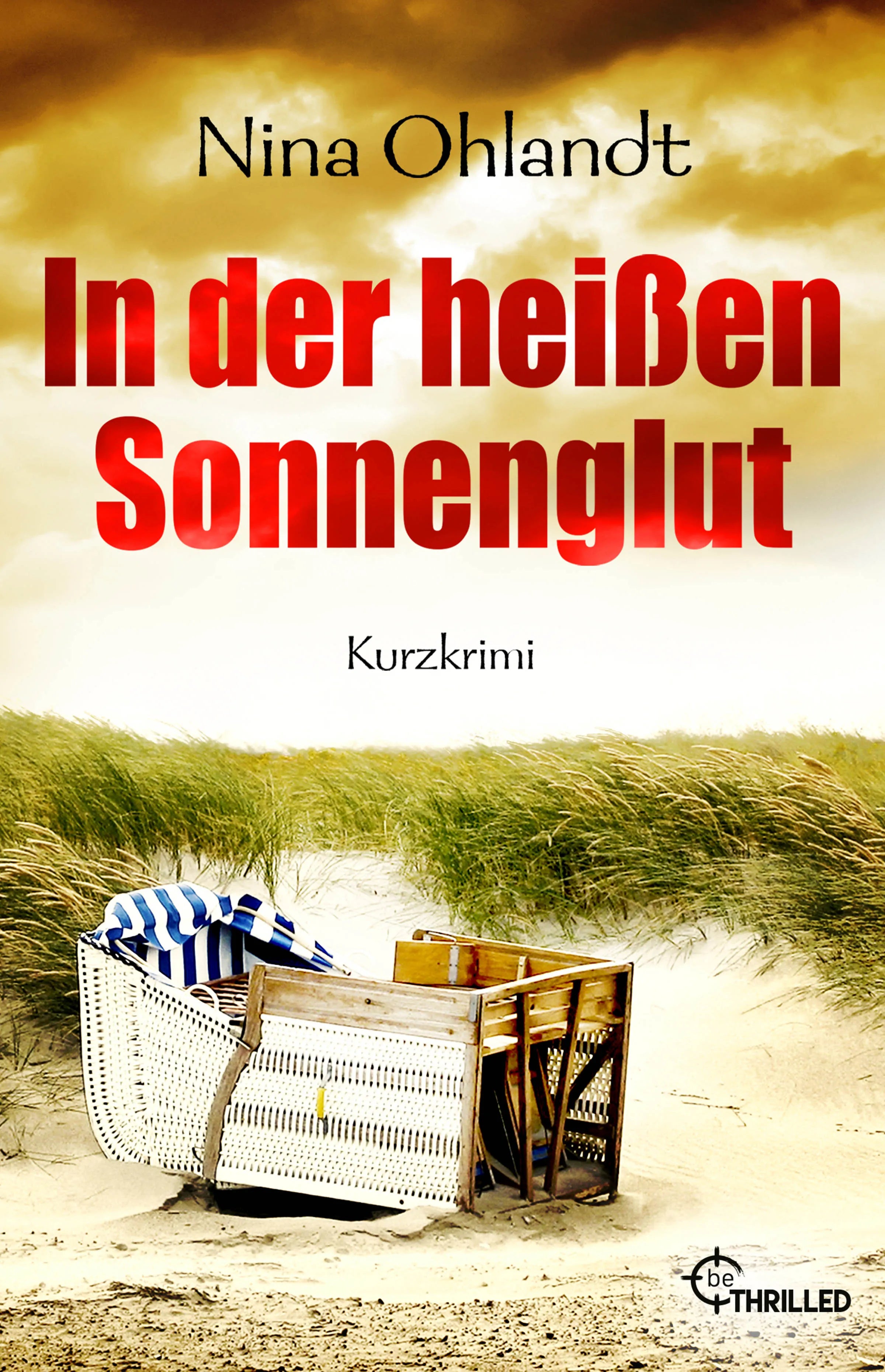 Buchcover von 'In der heißen Sonnenglut' - Taschenbuch von Nina Ohlandt