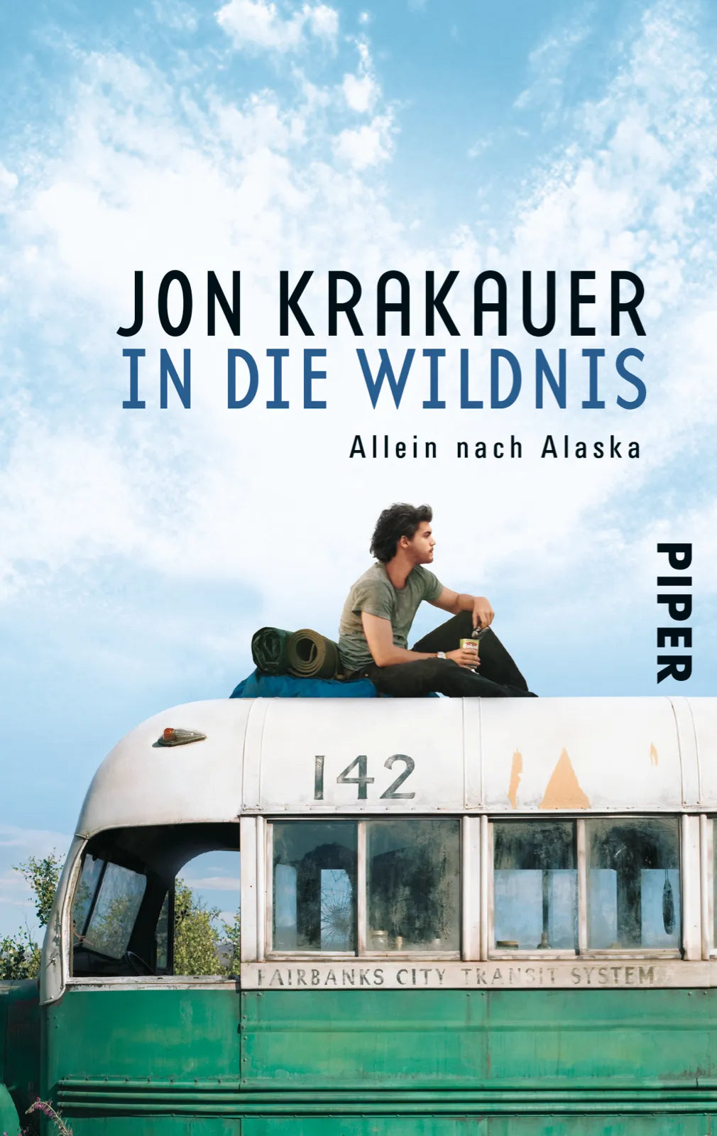 Buchcover von 'In die Wildnis' - Taschenbuch von Jon Krakauer