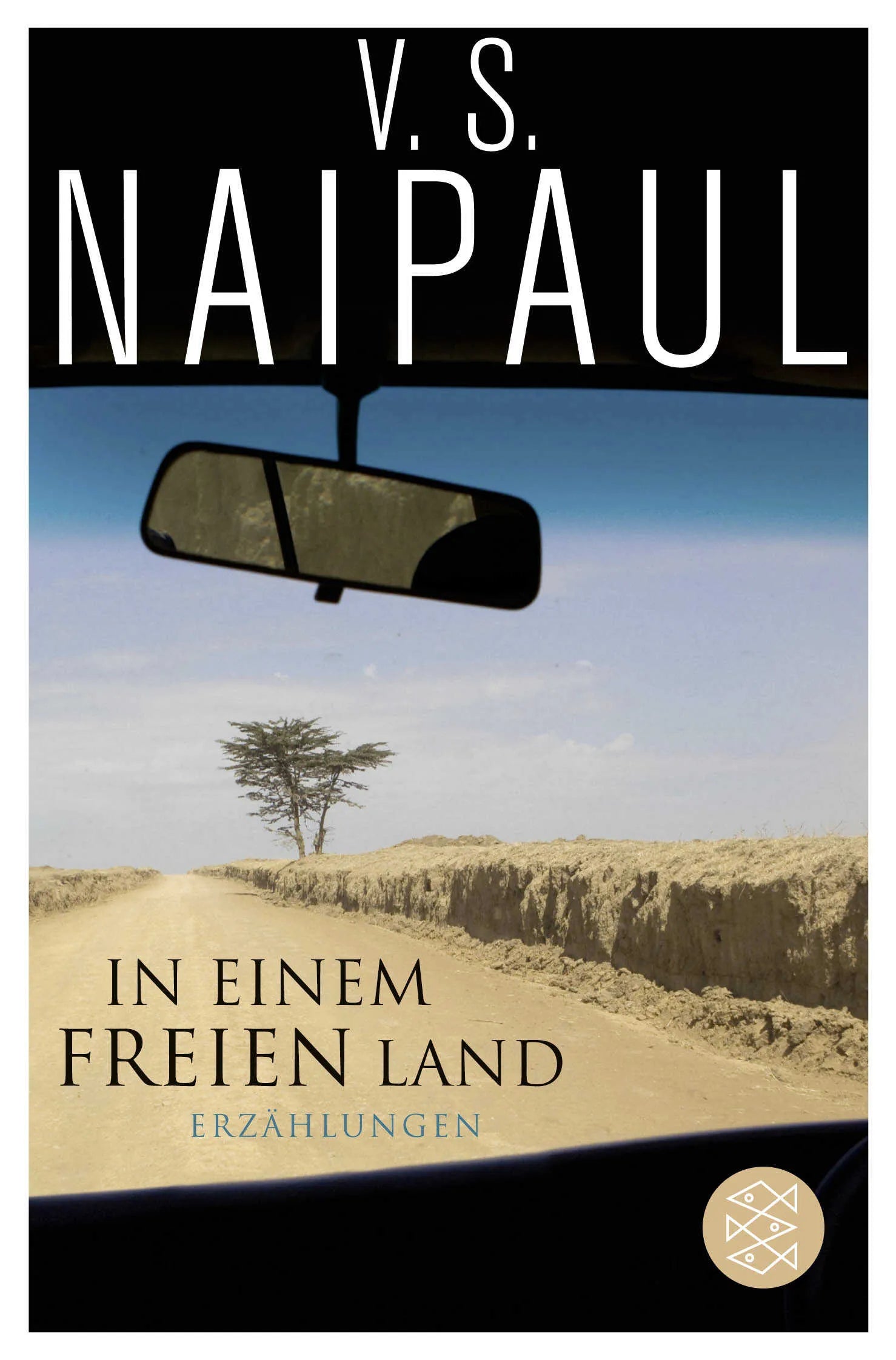 Buchcover von 'In einem freien Land' - Taschenbuch von V.S. Naipaul
