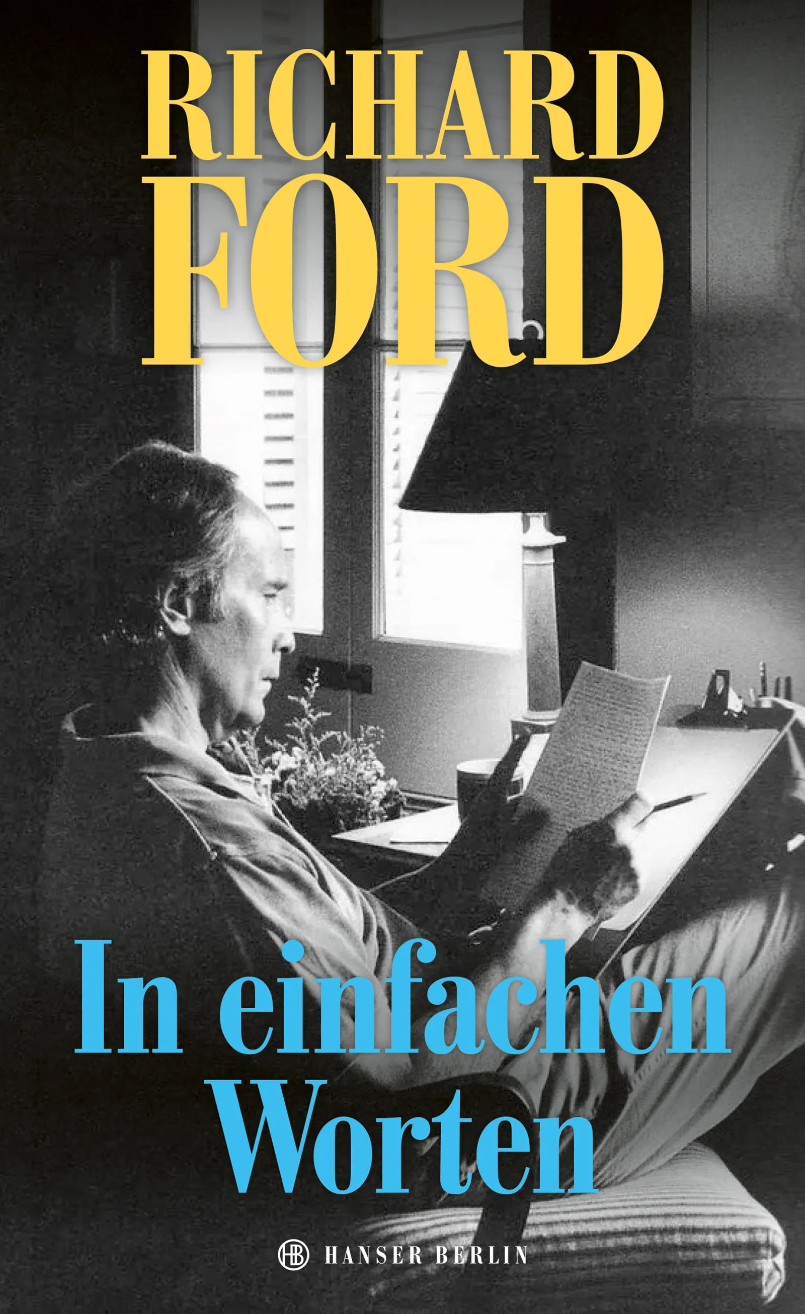 Cover: In einfachen Worten (Hardcover) von Richard Ford