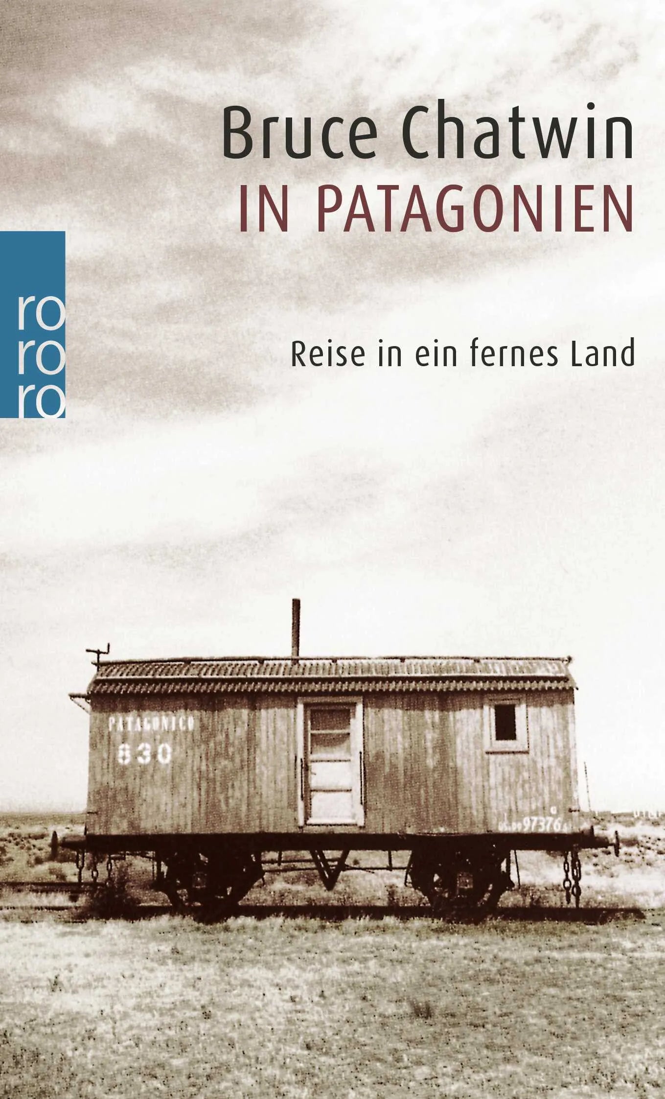 Buchcover von 'In Patagonien' - Taschenbuch von Bruce Chatwin