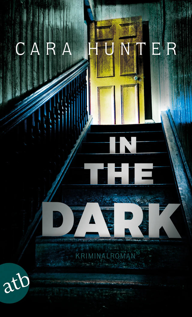Buchcover von 'In the Dark - Keiner weiß, wer sie sind' - Taschenbuch von Cara Hunter