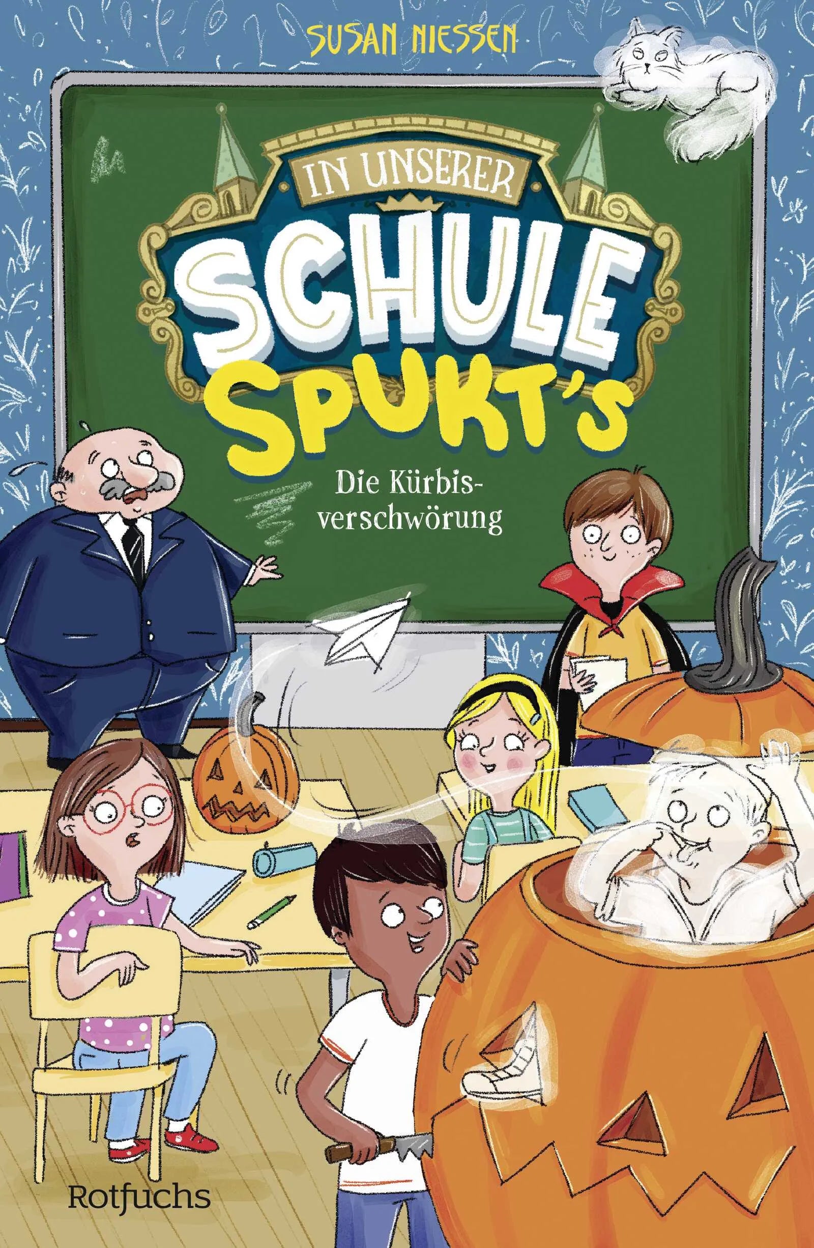 Buchcover von 'In unserer Schule spukt's – Die Kürbisverschwörung' - Gebundene Ausgabe von Susan Niessen