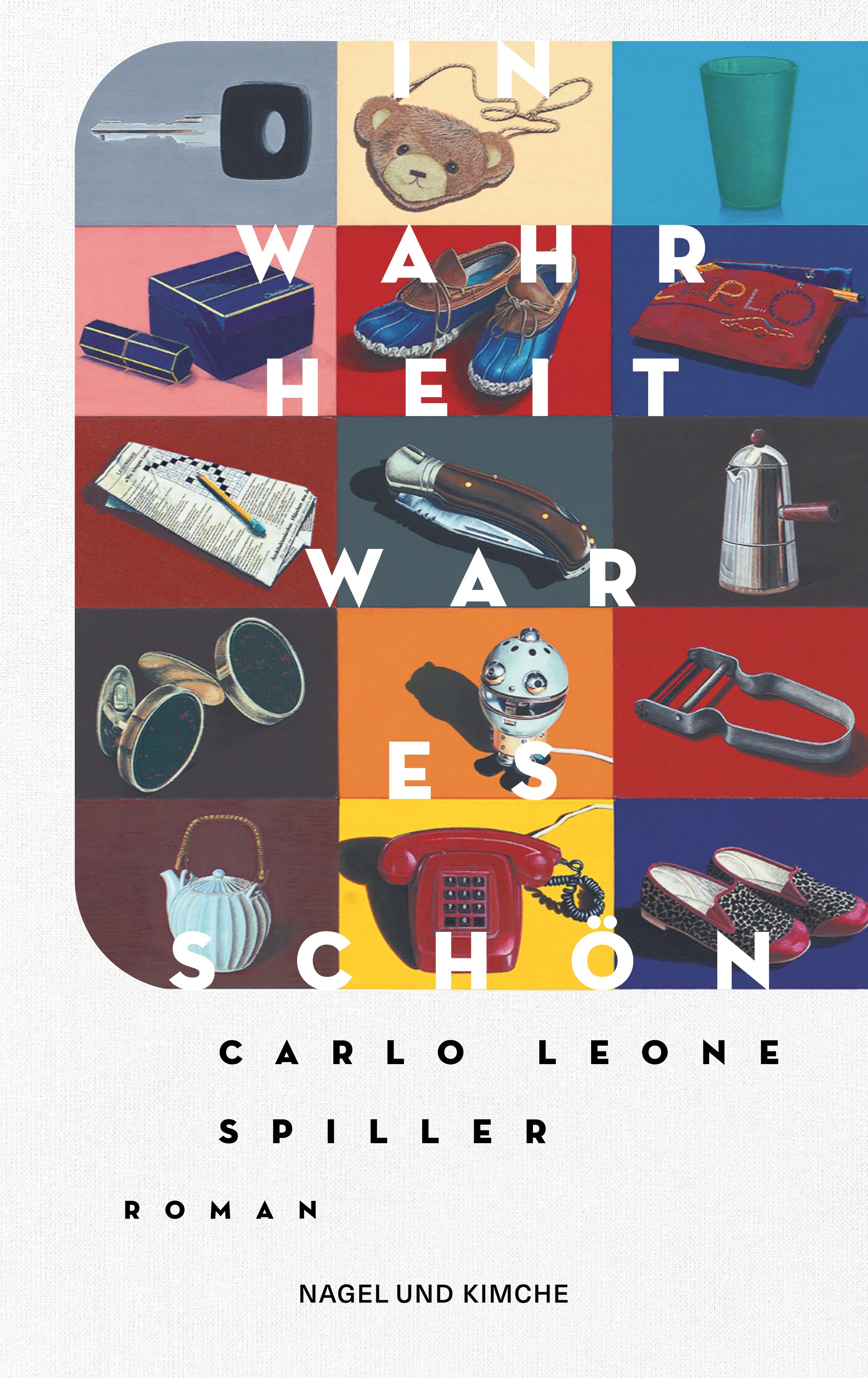 Buchcover von 'In Wahrheit war es schön' - Gebundene Ausgabe von Carlo Leone Spiller