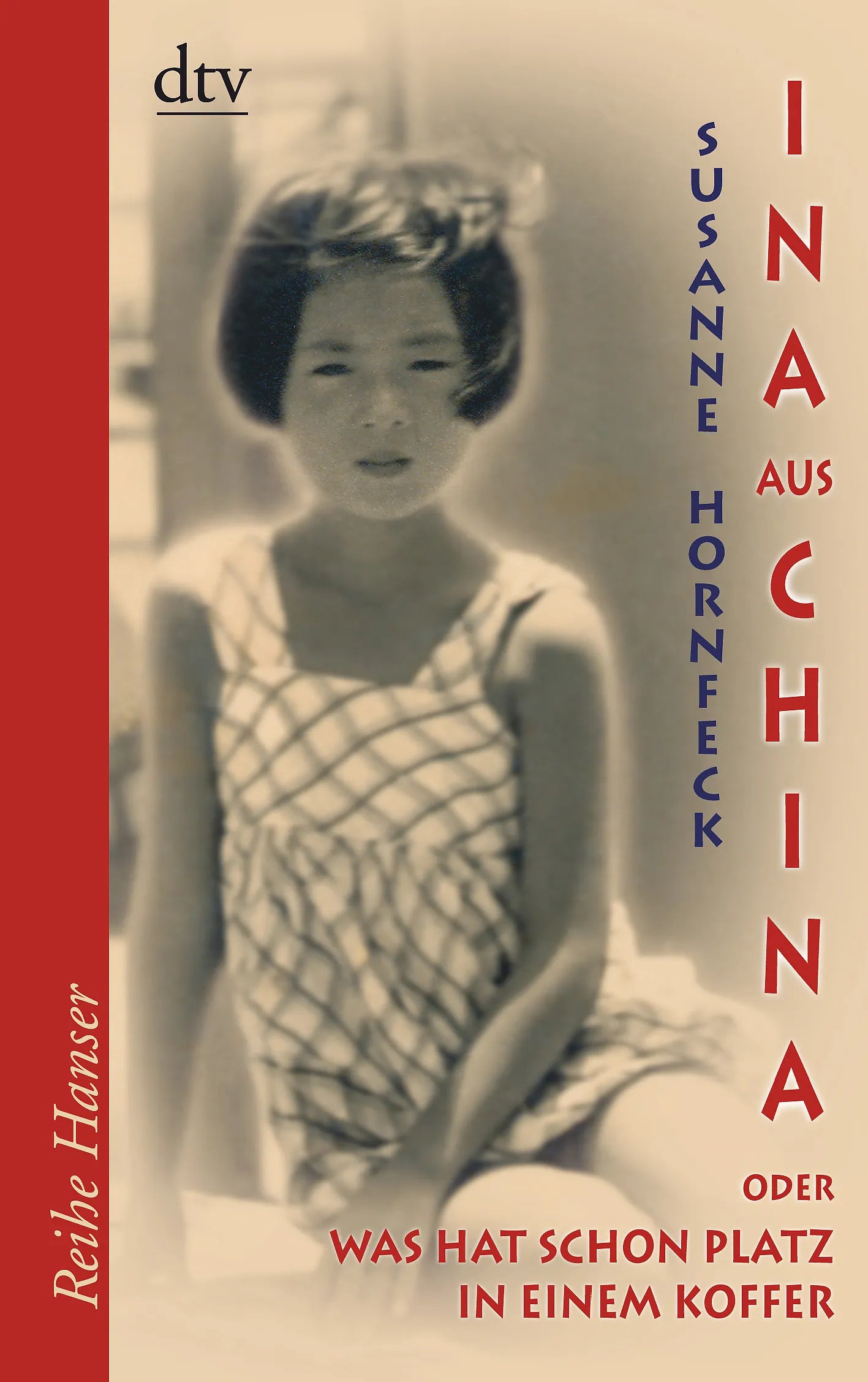 Buchcover von 'Ina aus China' - Taschenbuch von Susanne Hornfeck