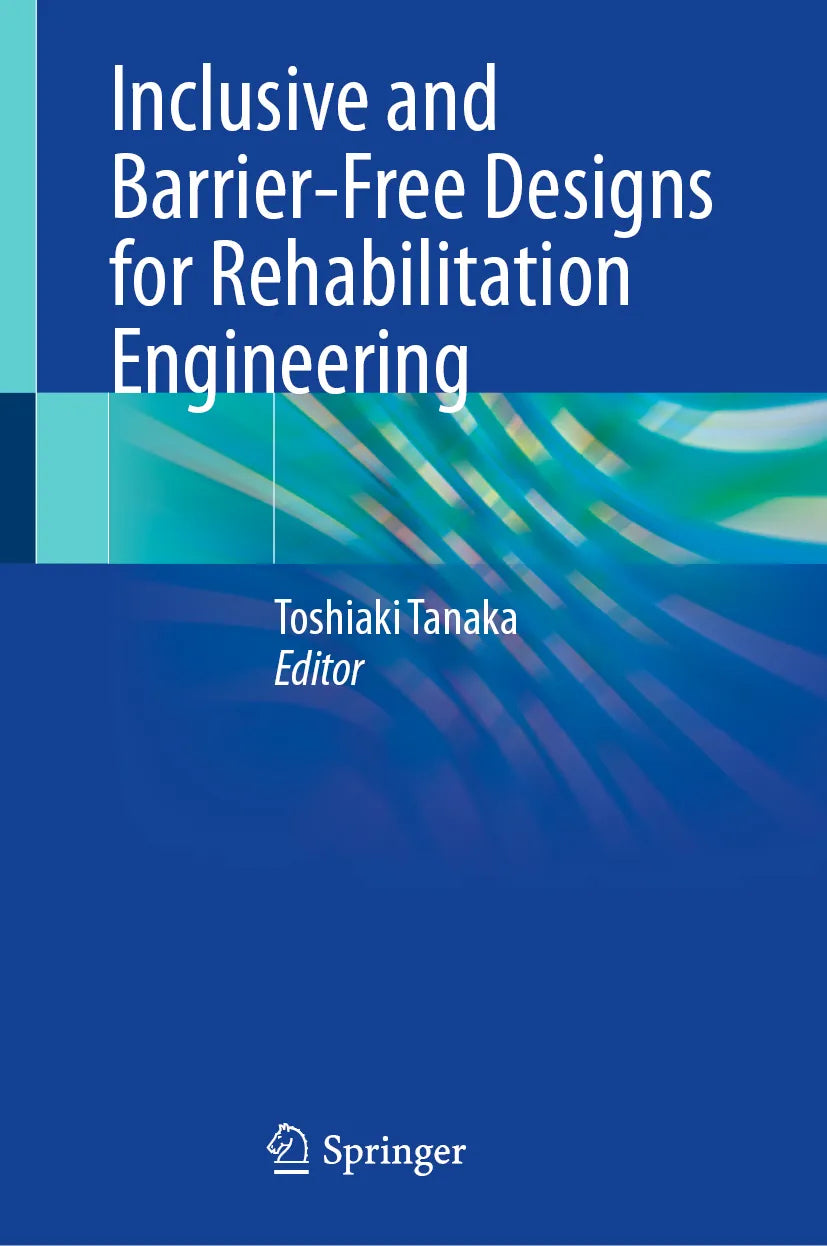 Cover: Inclusive and Barrier-Free Designs for Rehabilitation Engineering (E-Book)
