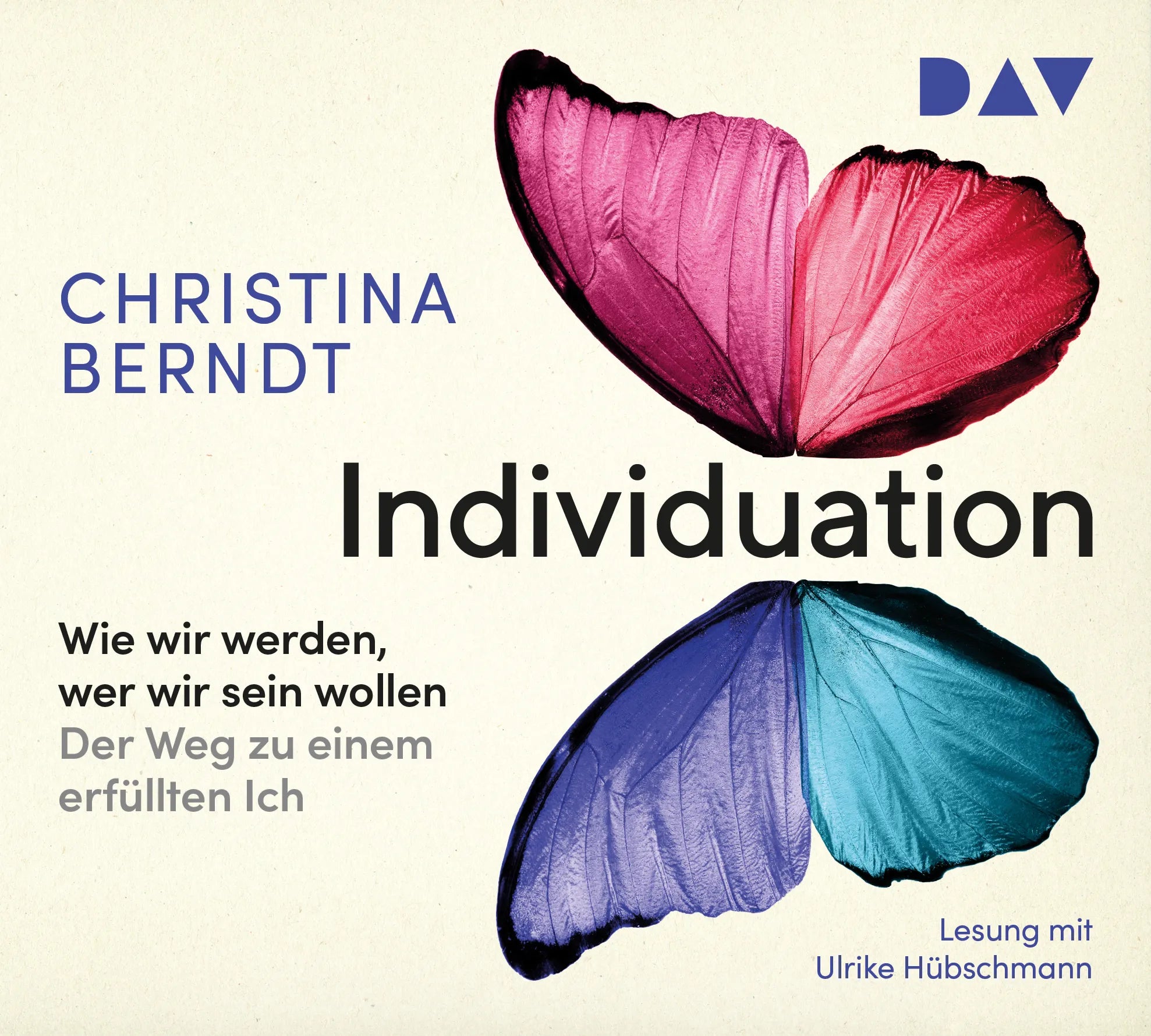 Buchcover von 'Individuation. Wie wir werden, wer wir sein wollen. Der Weg zu einem erfüllten Ich' - Hörbuch (CD) von Christina Berndt