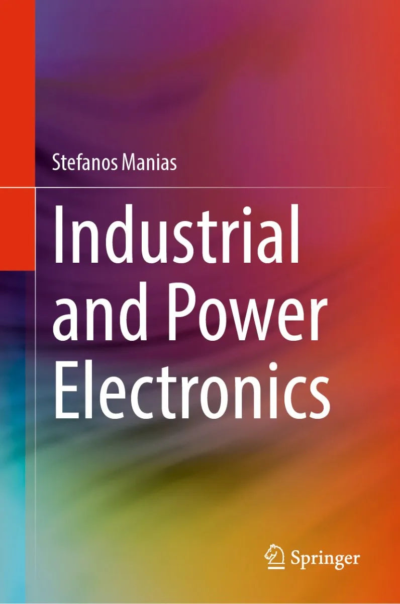 Cover: Industrial and Power Electronics (E-Book) von Stefanos Manias