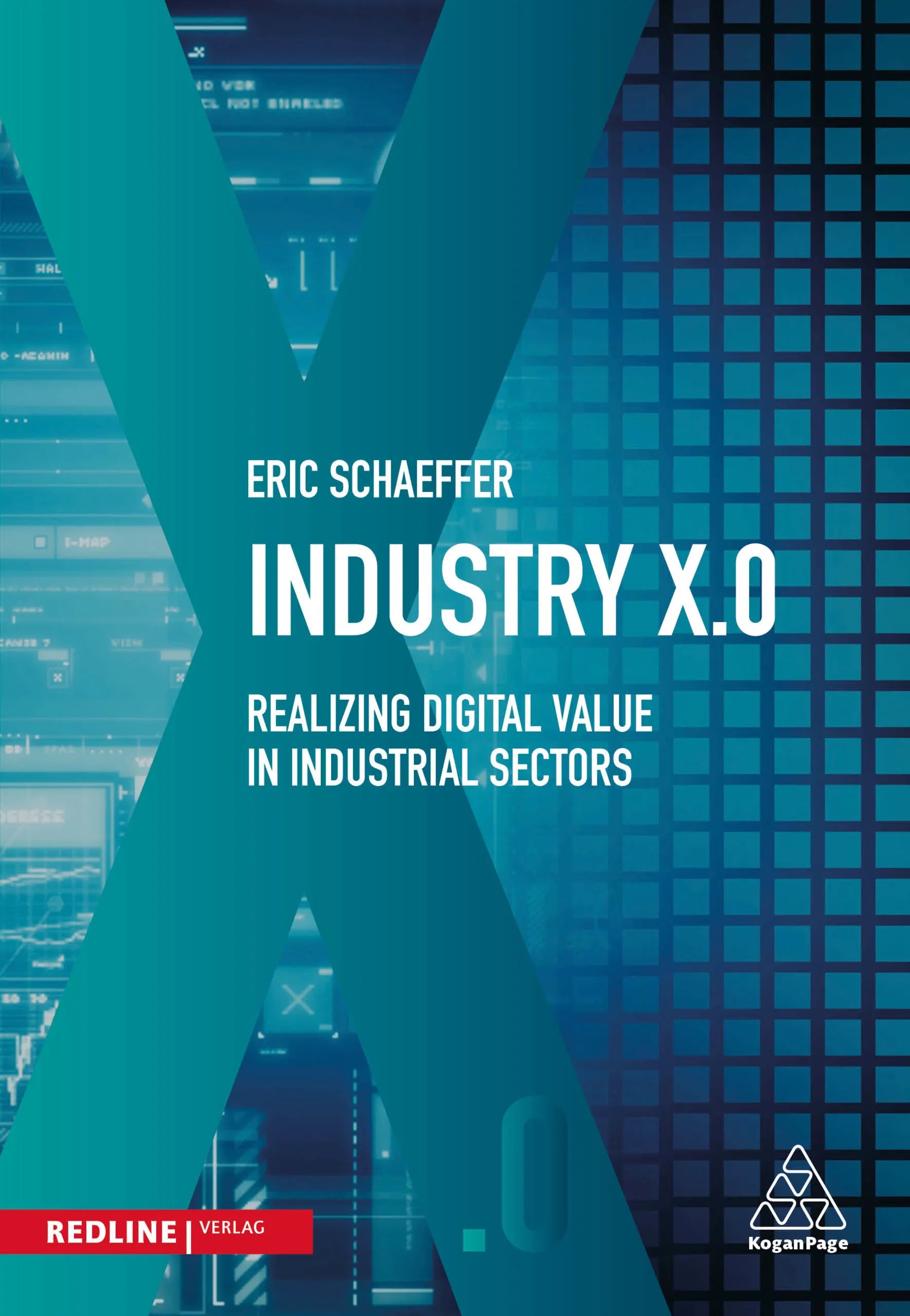 Buchcover von 'Industry X.0' - Gebundene Ausgabe von Eric Schaeffer