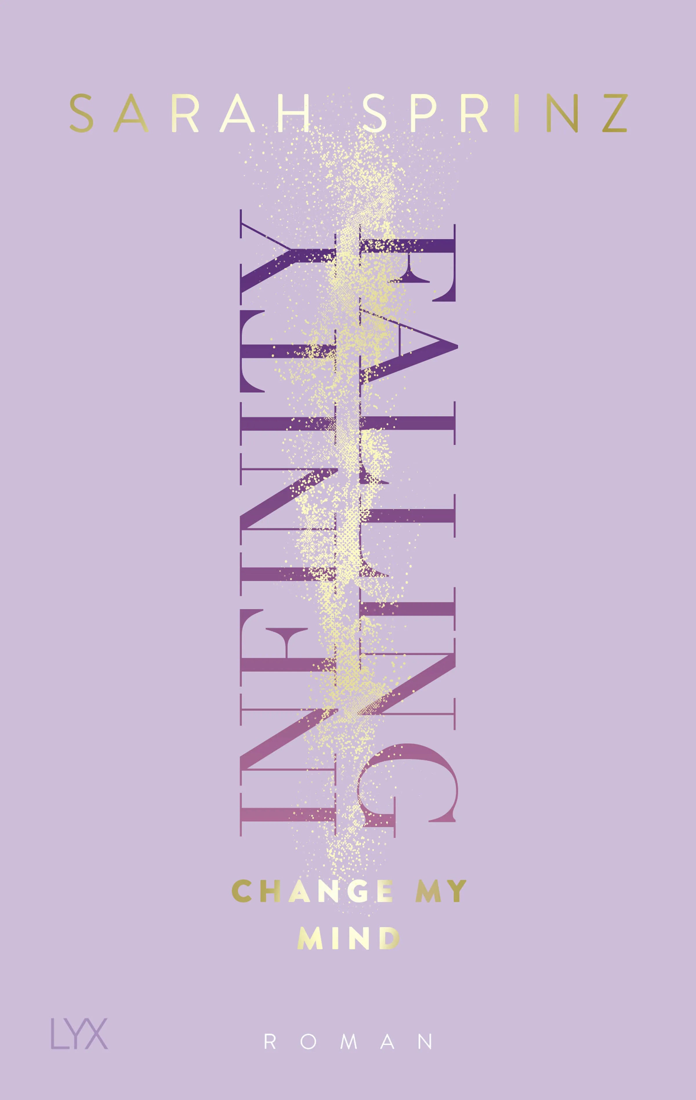 Buchcover von 'Infinity Falling - Change My Mind' - Paperback von Sarah Sprinz