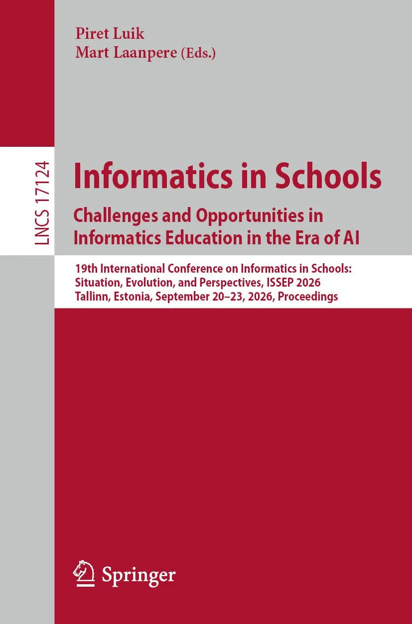 Cover: Informatics in Schools. Challenges and Opportunities in Informatics Education in the Era of AI (E-Book) von Piret Luik