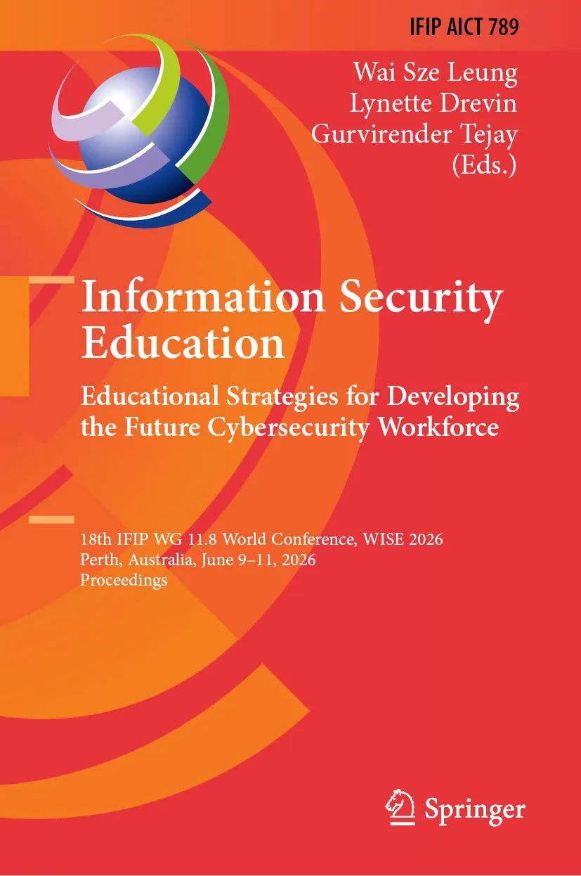 Cover: Information Security Education: Educational Strategies for Developing the Future Cybersecurity Workforce (E-Book) von Wai Sze Leung