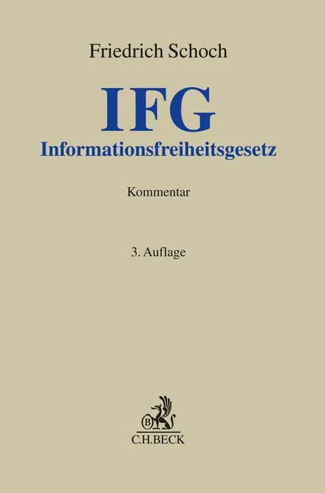 Buchcover von 'Informationsfreiheitsgesetz. IFG' - Gebundene Ausgabe von Friedrich Schoch