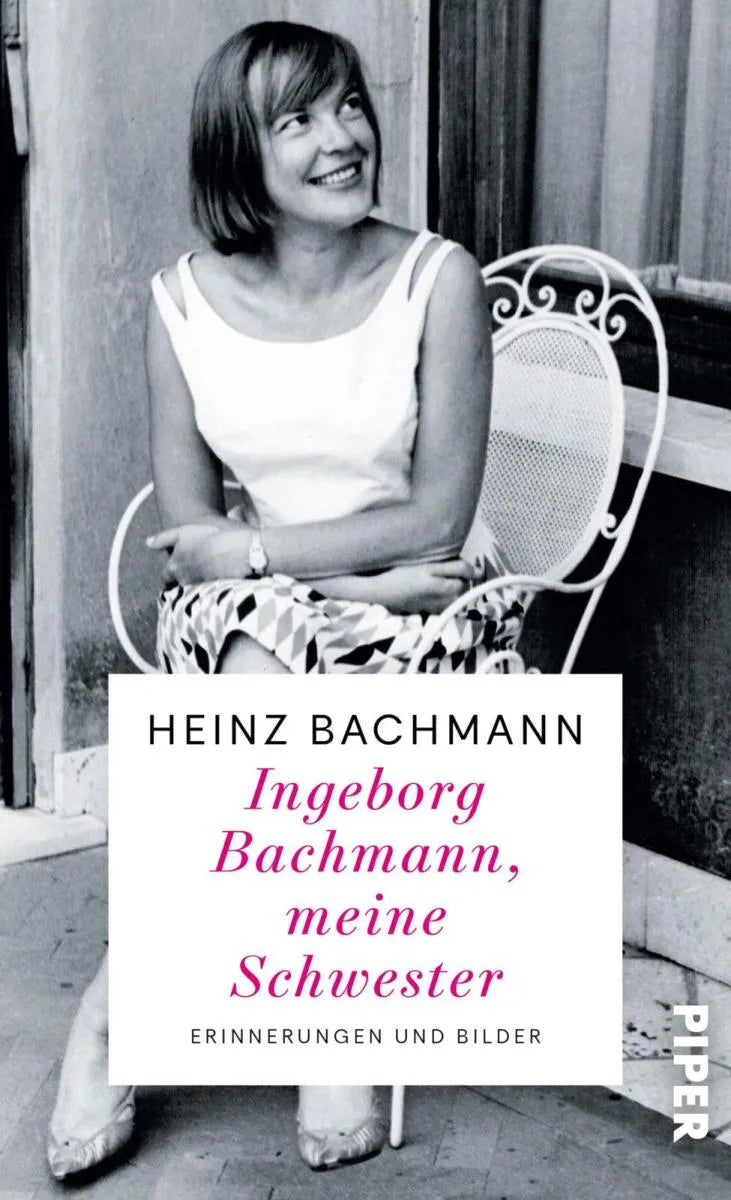 Cover: Ingeborg Bachmann, meine Schwester (E-Book) von Heinz Bachmann