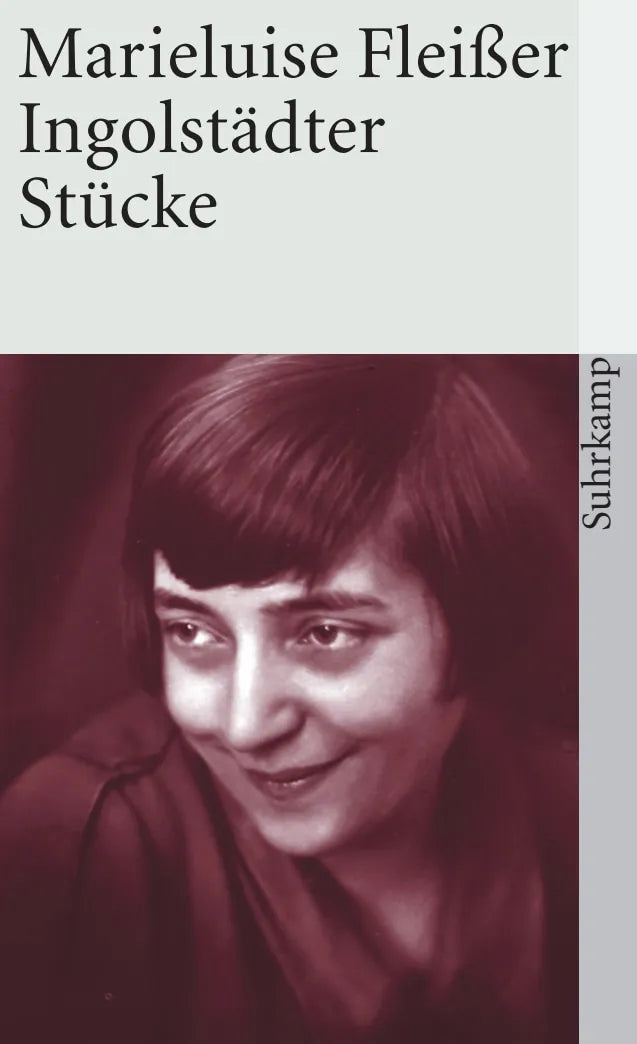 Buchcover von 'Ingolstädter Stücke' - Taschenbuch von Marieluise Fleißer