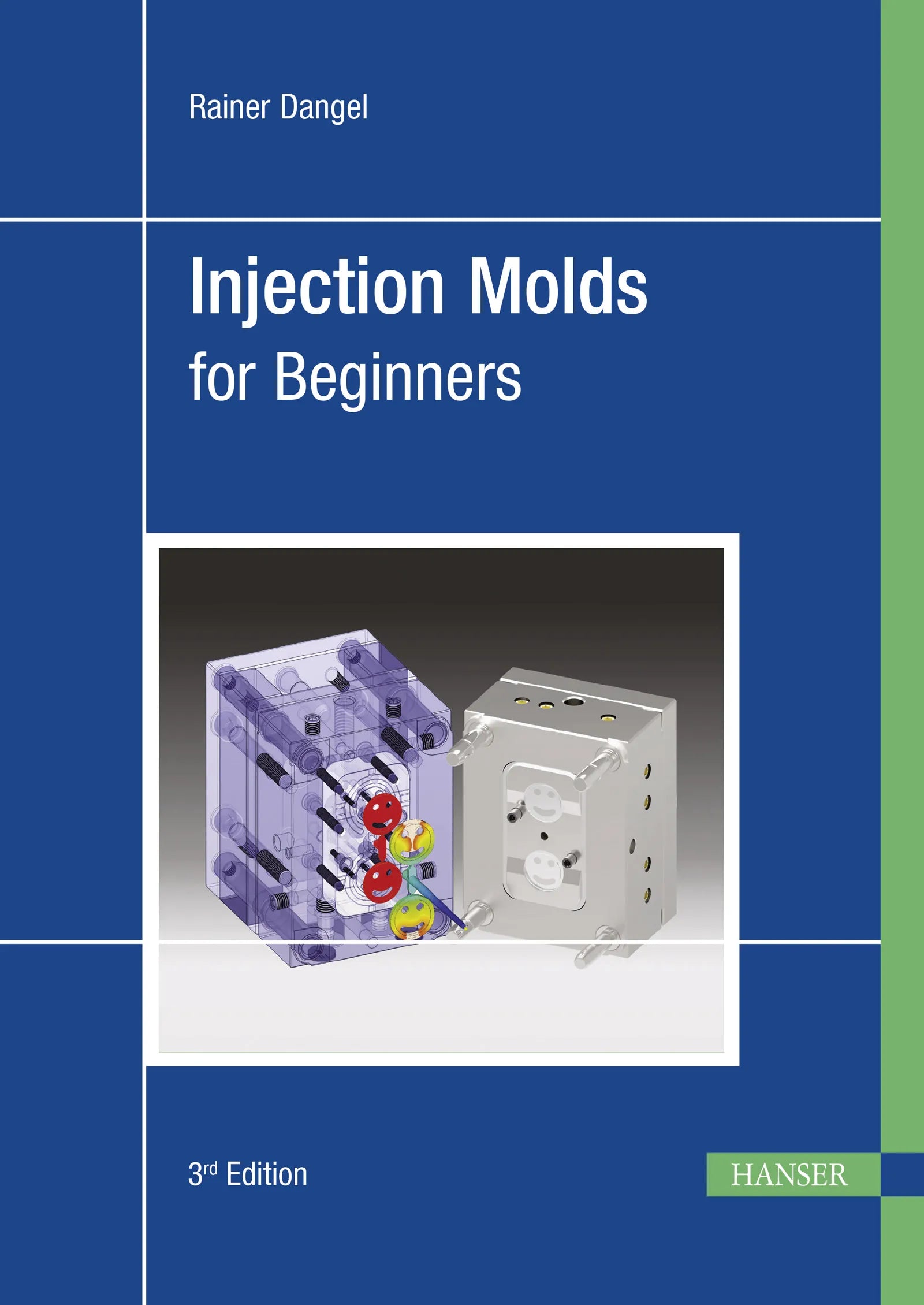Cover: Injection Molds for Beginners (E-Book) von Rainer Dangel