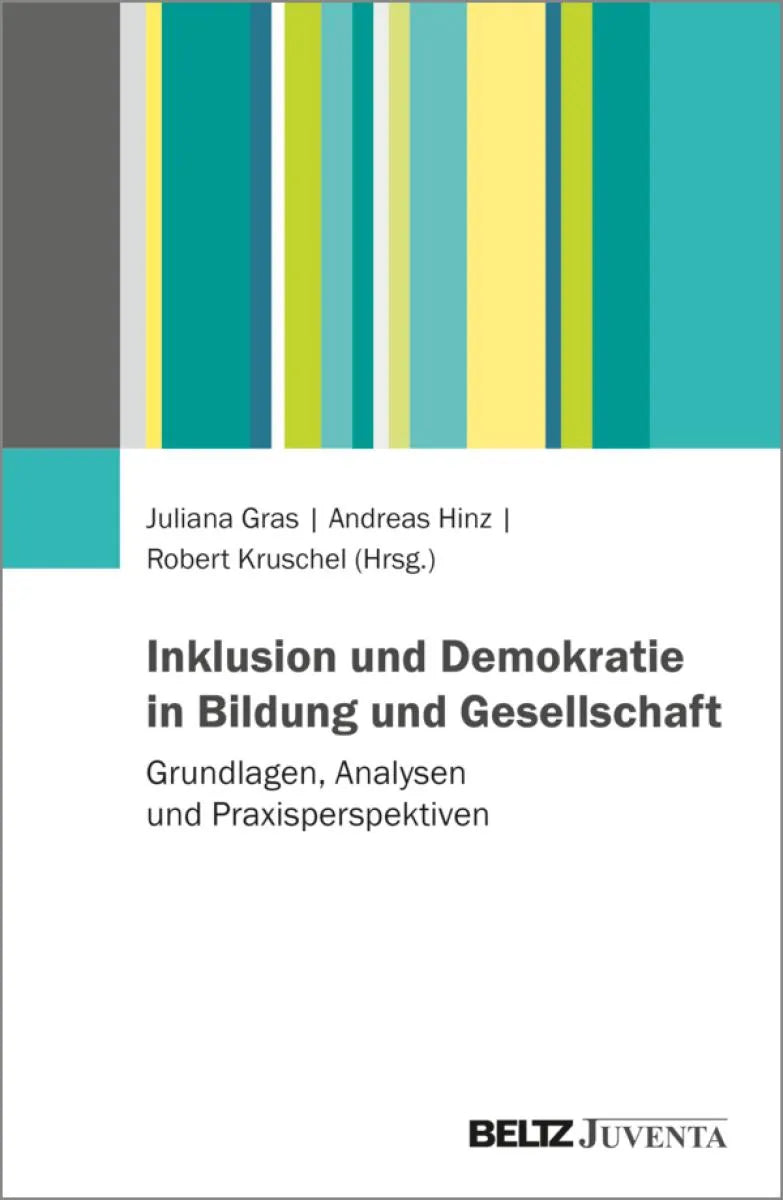 Cover: Inklusion und Demokratie in Bildung und Gesellschaft (E-Book) von Juliana Gras