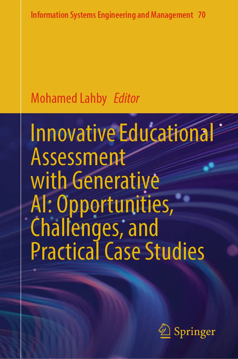 Cover: Innovative Educational Assessment with Generative AI: Opportunities, Challenges, and Practical Case Studies (E-Book)