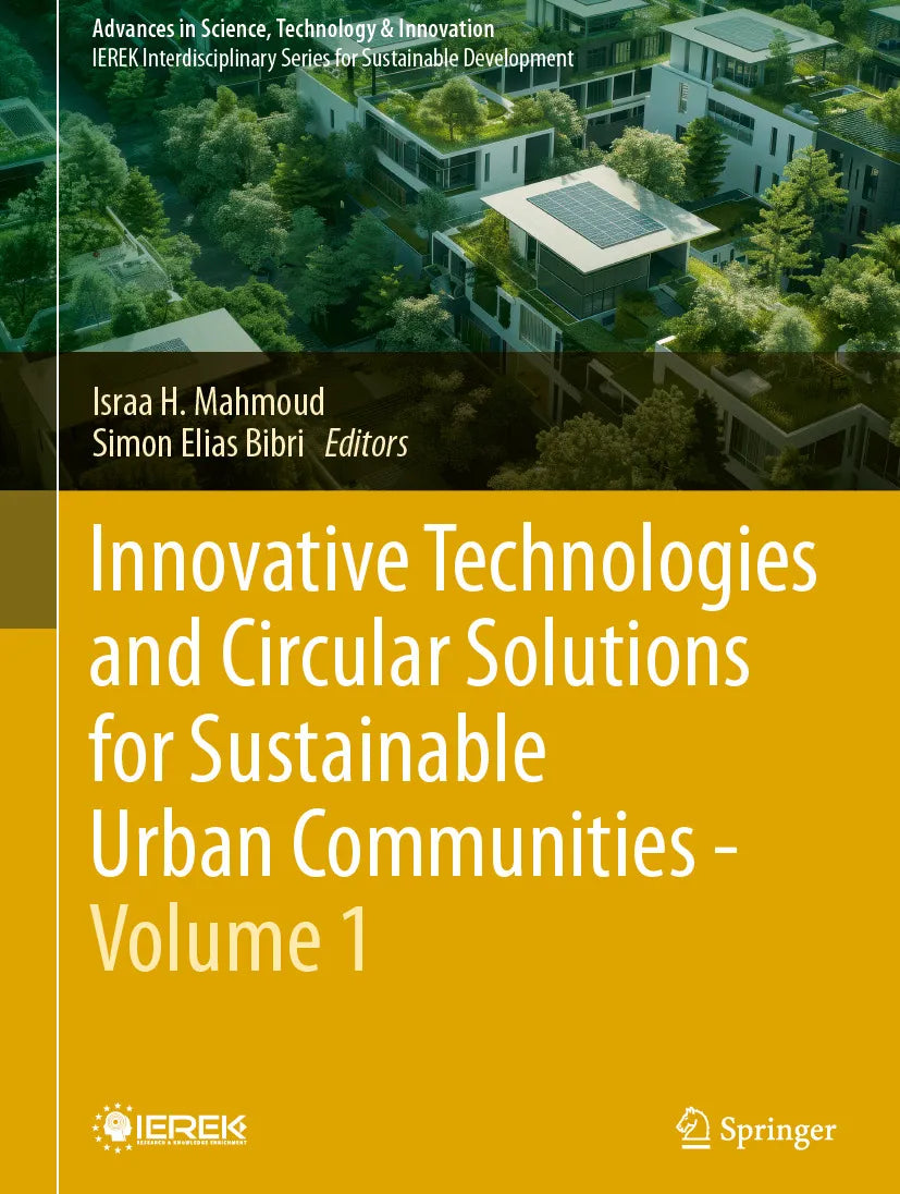 Cover: Innovative Technologies and Circular Solutions for Sustainable Urban Communities - Volume 1 (E-Book) von Israa H. Mahmoud