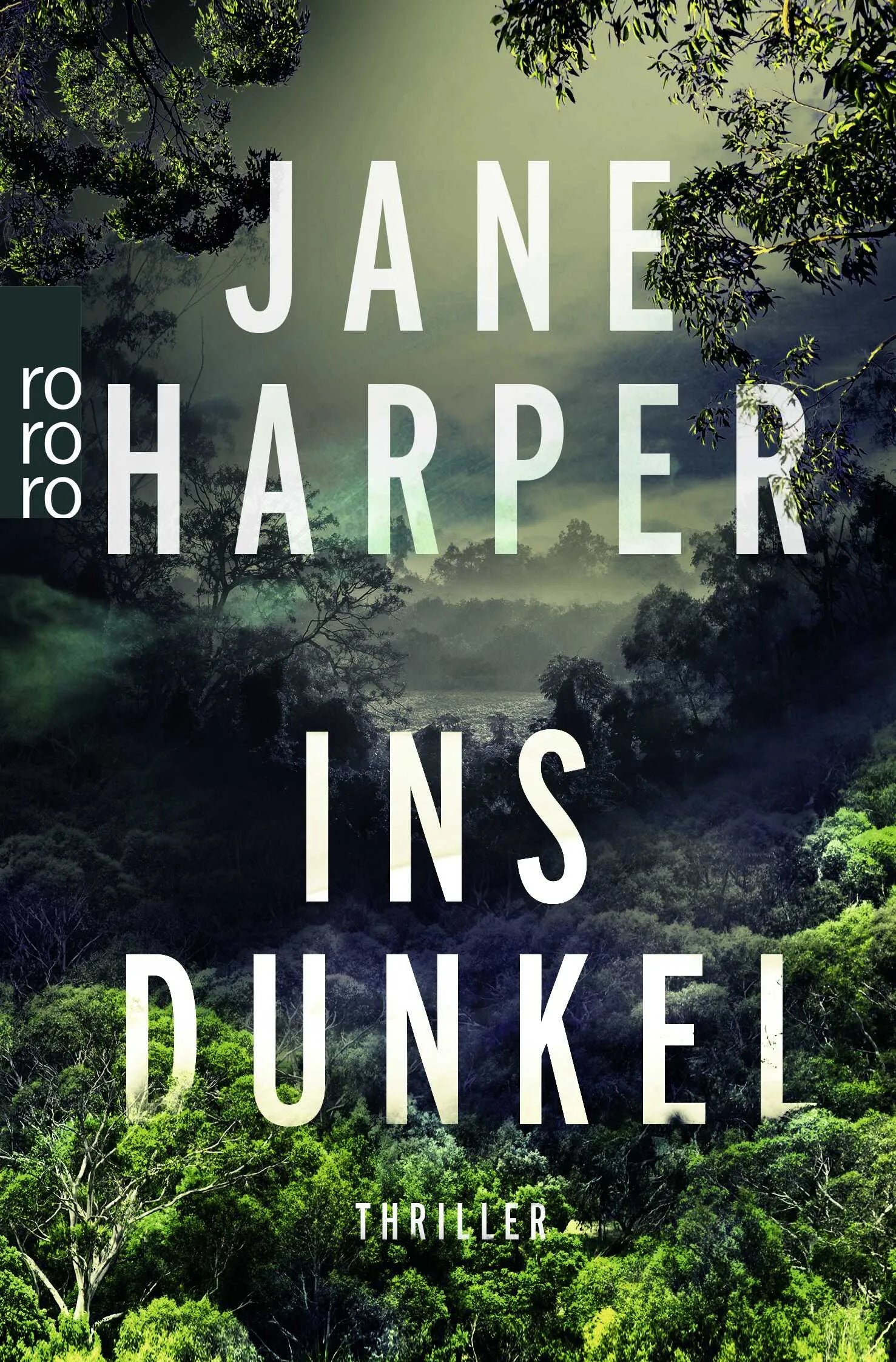 Buchcover von 'Ins Dunkel' - Taschenbuch von Jane Harper