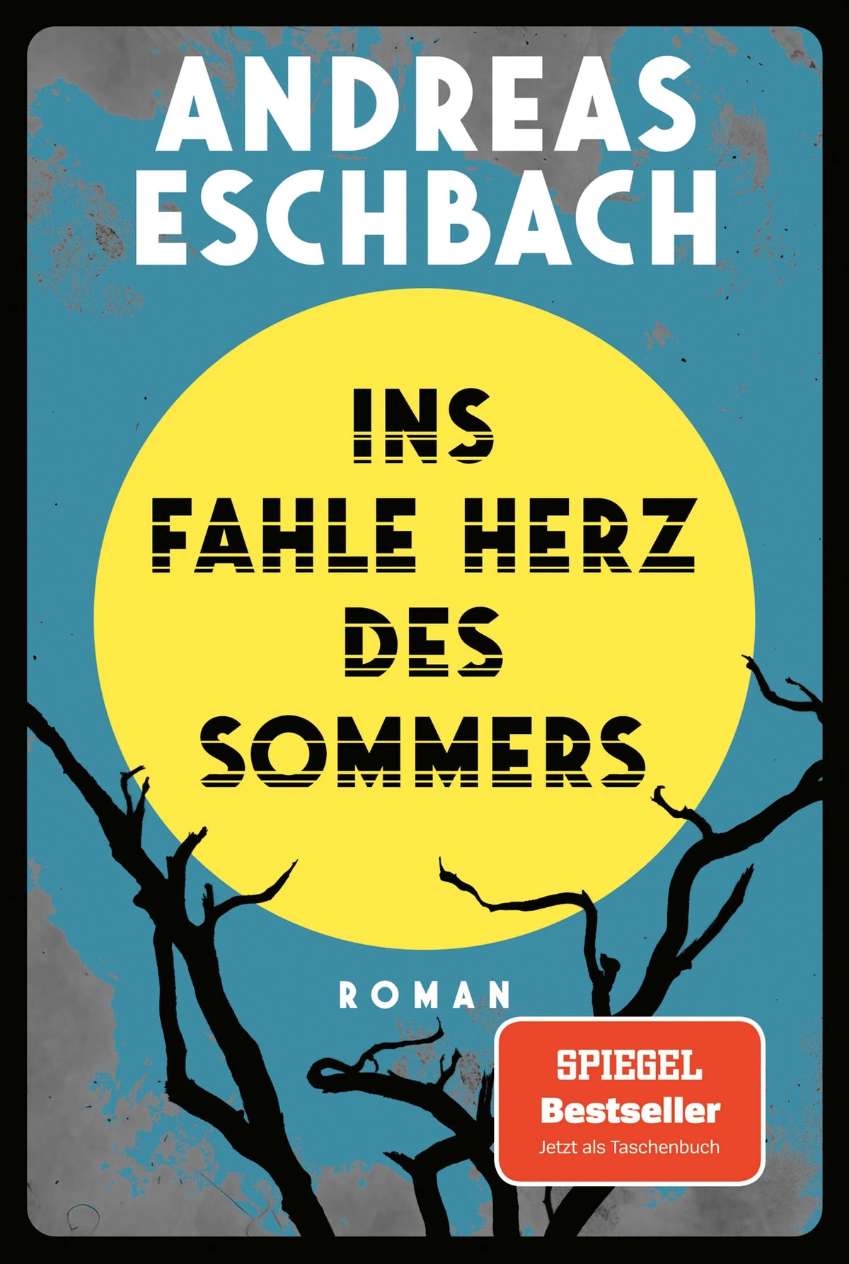 Cover: Ins fahle Herz des Sommers (Taschenbuch) von Andreas Eschbach