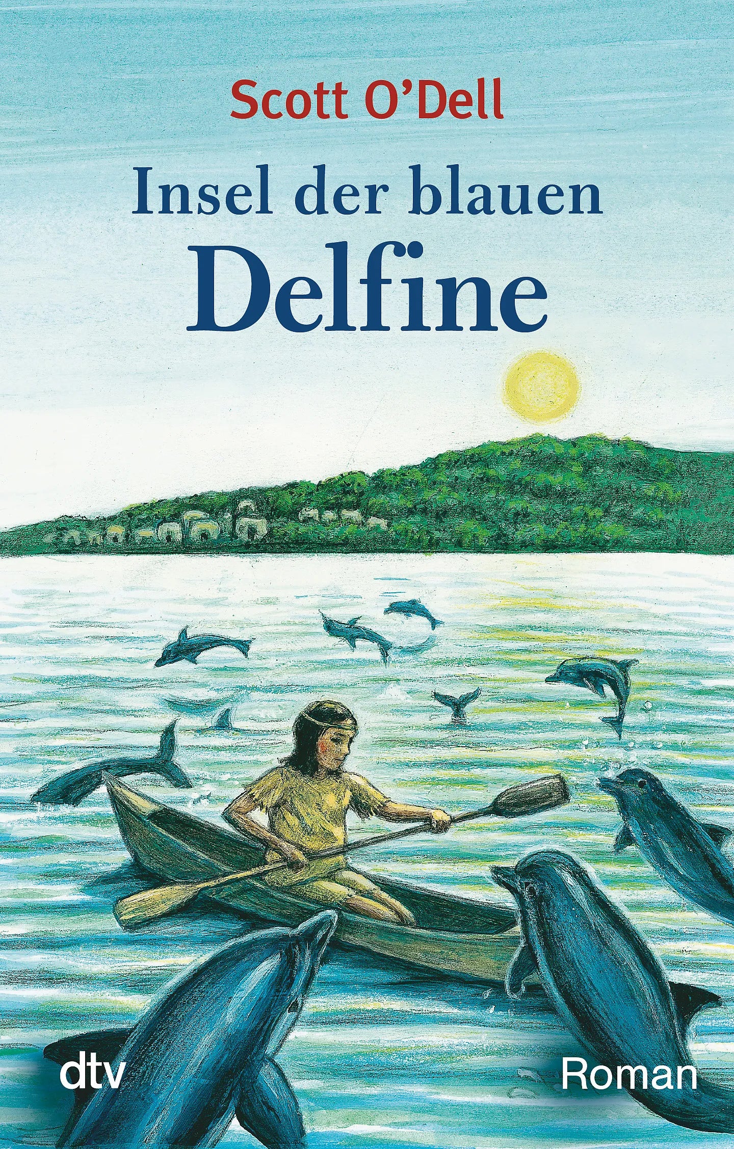 Buchcover von 'Insel der blauen Delfine' - Taschenbuch von Scott O'Dell