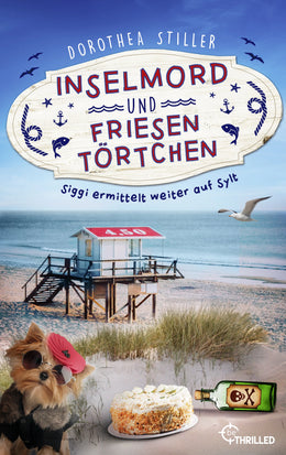 Cover: Inselmord & Friesentörtchen (E-Book) von Dorothea Stiller