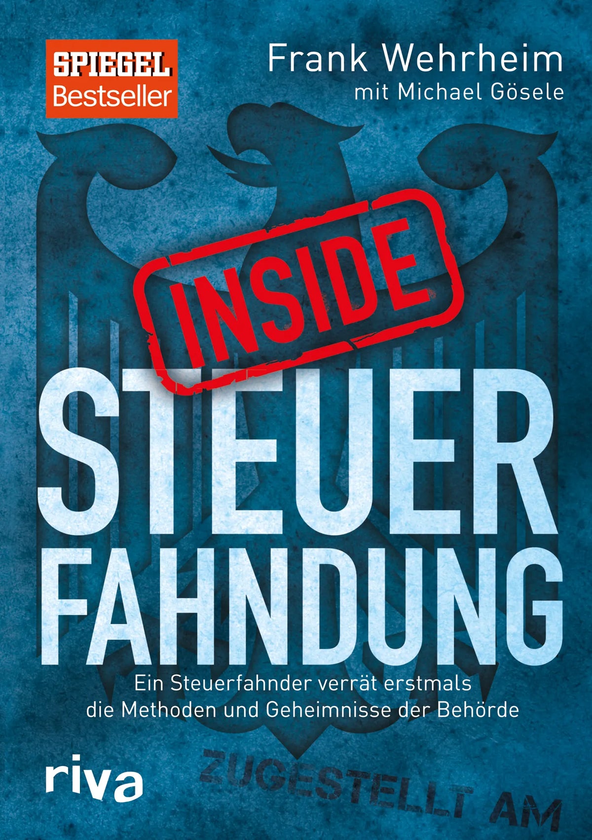 Buchcover von 'Inside Steuerfahndung' - Taschenbuch von Frank Wehrheim