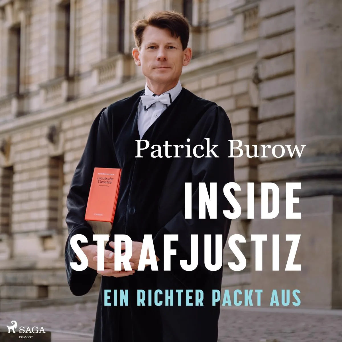 Cover: Inside Strafjustiz: Ein Richter packt aus (Hörbuch Download) von Patrick Burow