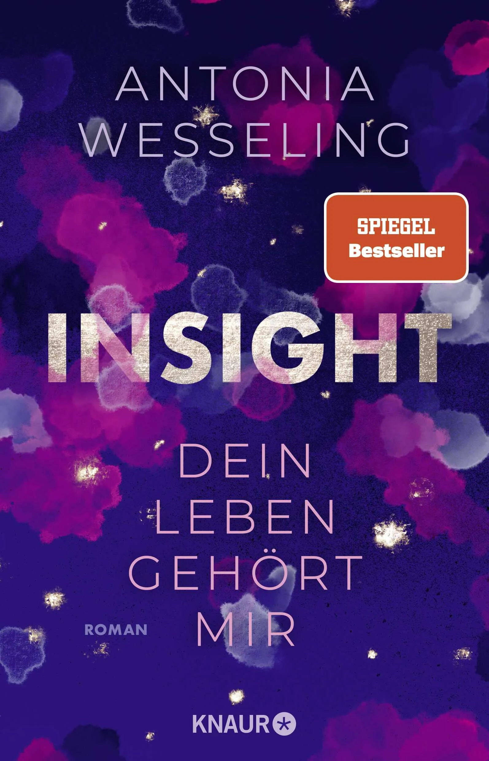 Buchcover von 'Insight – Dein Leben gehört mir' - Paperback von Antonia Wesseling