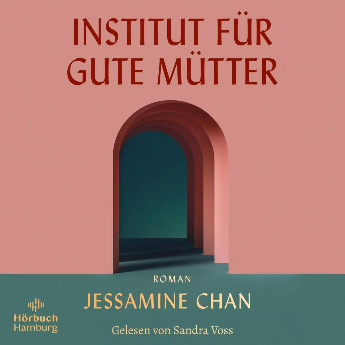 Cover: Institut für gute Mütter (Hörbuch Download) von Jessamine Chan
