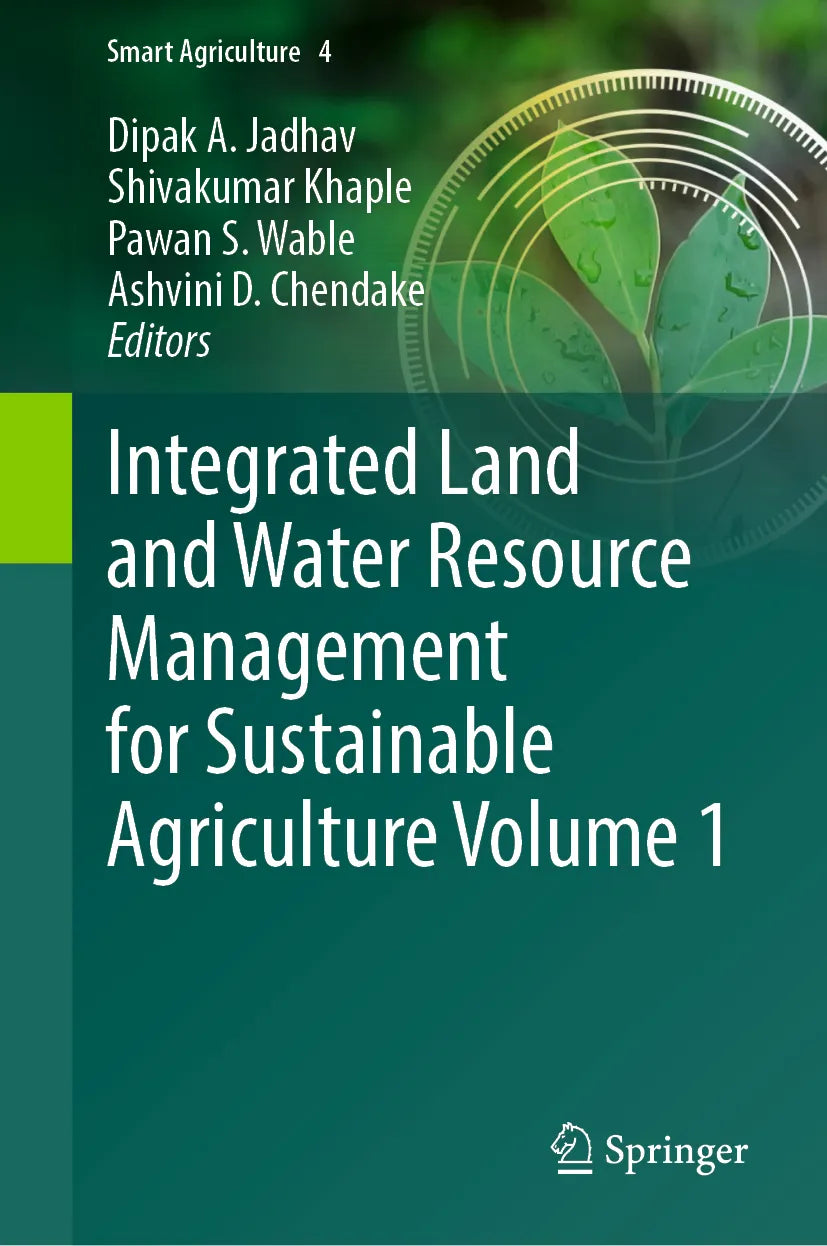 Cover: Integrated Land and Water Resource Management for Sustainable Agriculture Volume 1 (E-Book)