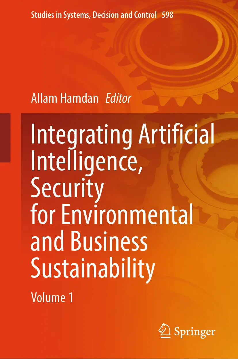 Cover: Integrating Artificial Intelligence, Security for Environmental and Business Sustainability (E-Book)