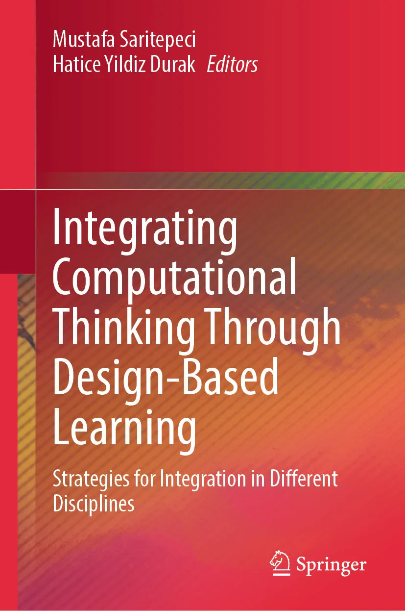Cover: Integrating Computational Thinking Through Design-Based Learning (E-Book)
