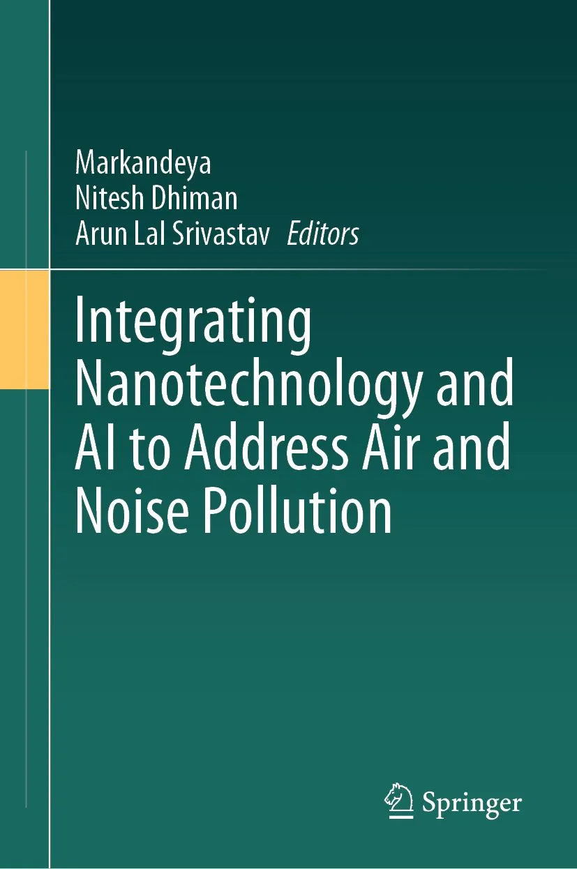 Cover: Integrating Nanotechnology and AI to Address Air and Noise Pollution (E-Book) von Markandeya