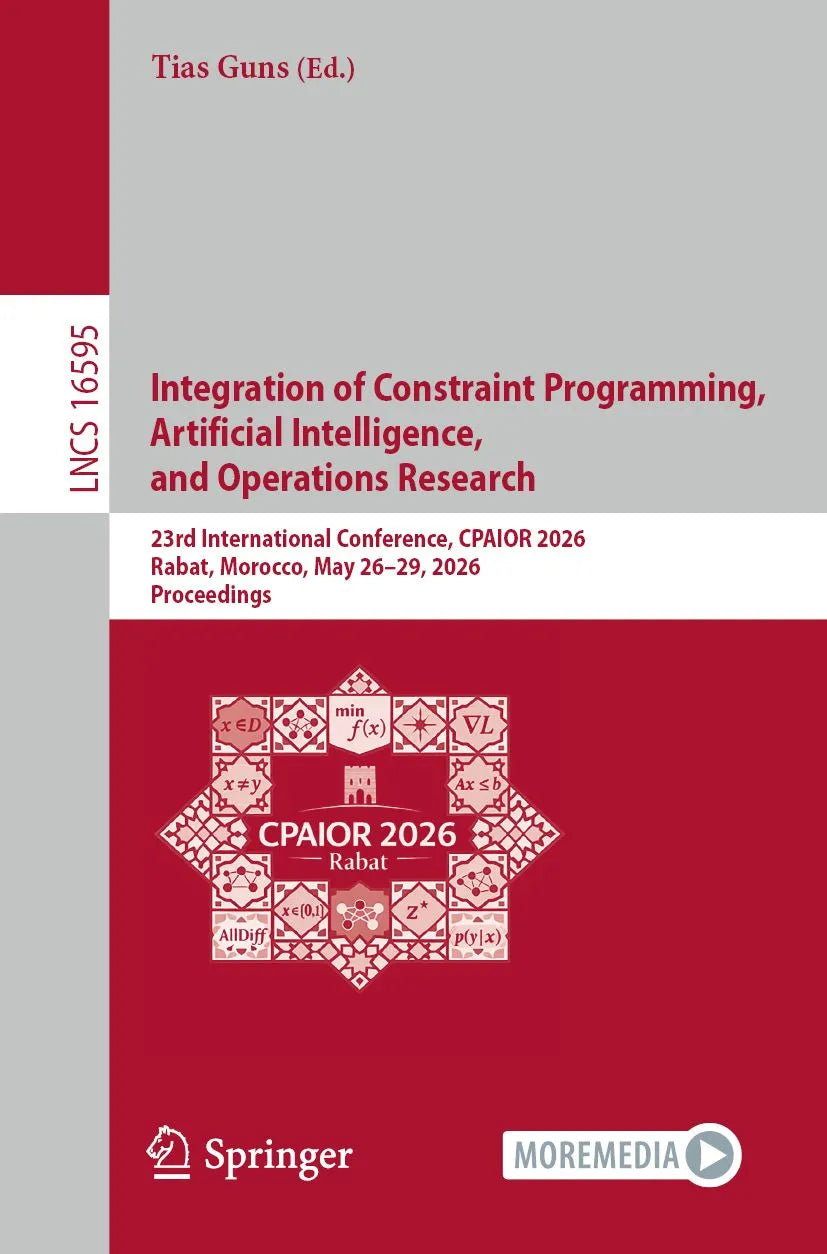 Cover: Integration of Constraint Programming, Artificial Intelligence, and Operations Research (E-Book) von Tias Guns