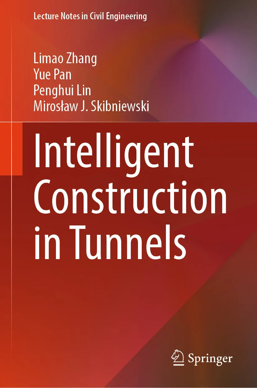 Cover: Intelligent Construction in Tunnels (E-Book) von Limao Zhang