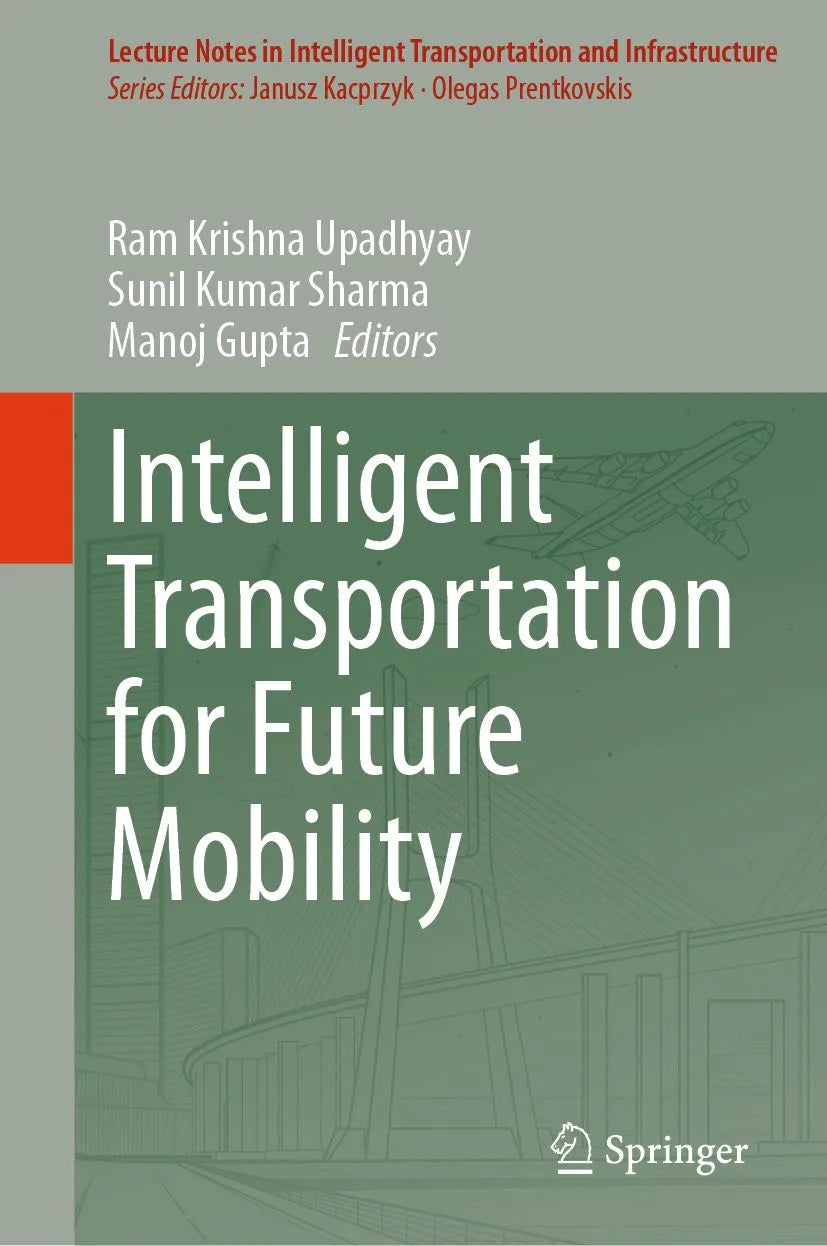 Cover: Intelligent Transportation for Future Mobility (E-Book) von Ram Krishna Upadhyay