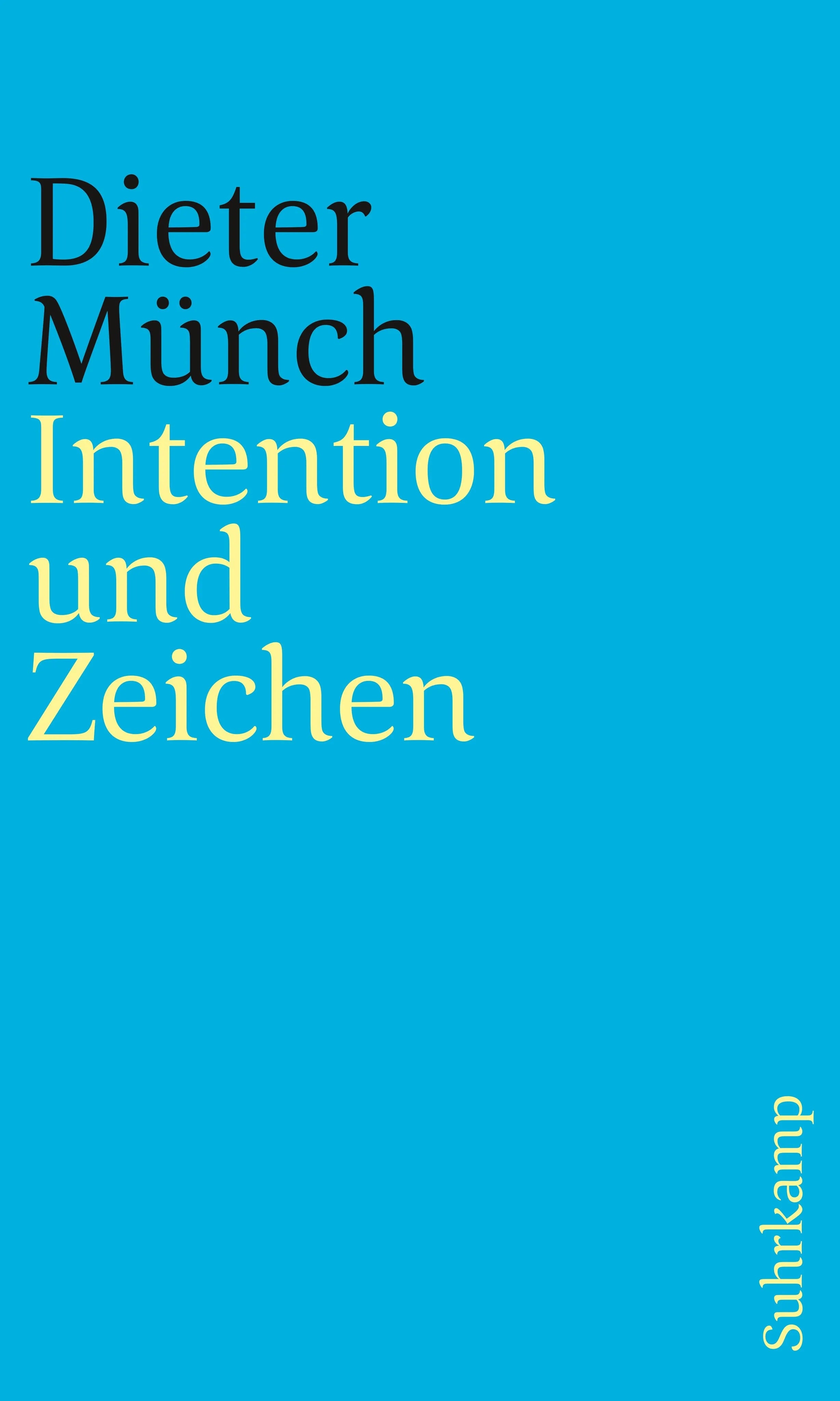 Buchcover von 'Intention und Zeichen' - Taschenbuch von Dieter Münch
