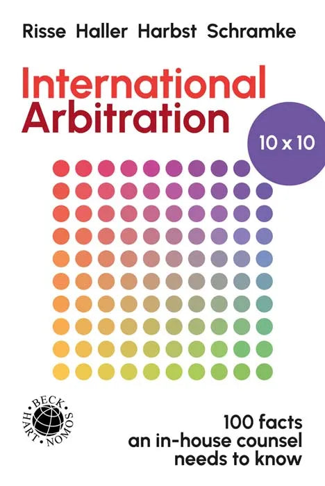 Buchcover von 'International Arbitration 10x10' - Gebundene Ausgabe von Jörg Risse