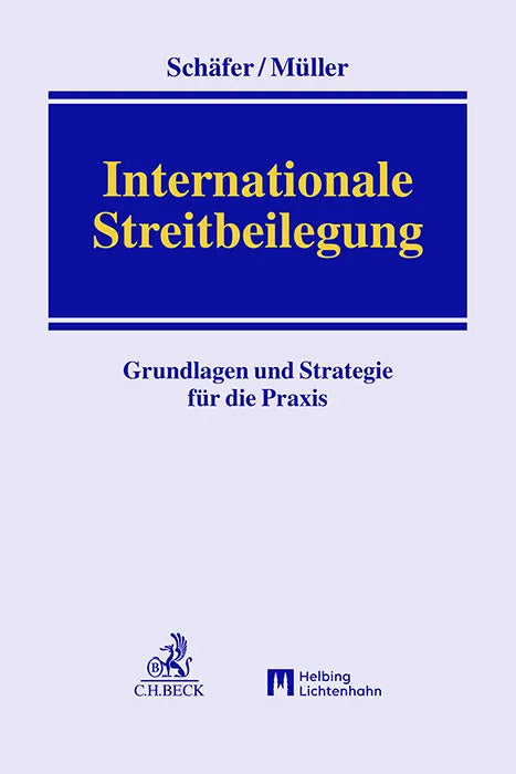 Cover: Internationale Streitbeilegung (Taschenbuch) von Jan K. Schäfer