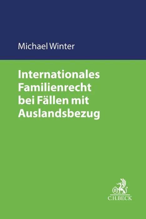 Buchcover von 'Internationales Familienrecht bei Fällen mit Auslandsbezug' - Taschenbuch von Michael Winter