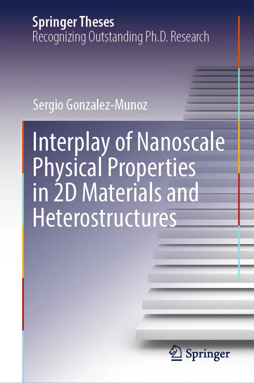 Cover: Interplay of Nanoscale Physical Properties in 2D Materials and Heterostructures (E-Book) von Sergio Gonzalez-Munoz