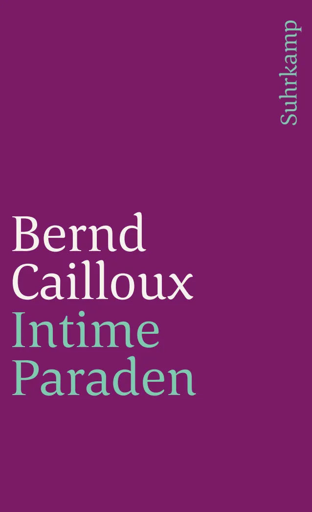 Buchcover von 'Intime Paraden' - Taschenbuch von Bernd Cailloux