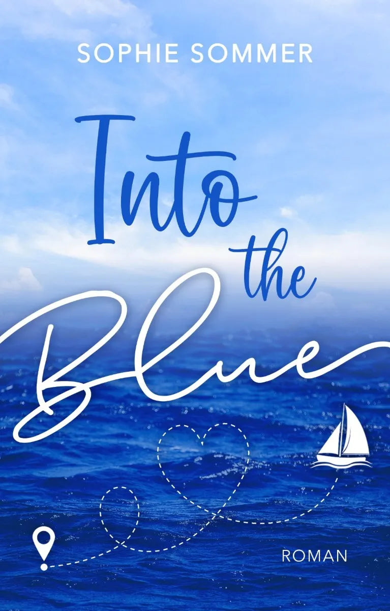 Cover: Into the Blue (E-Book) von Sophie Sommer