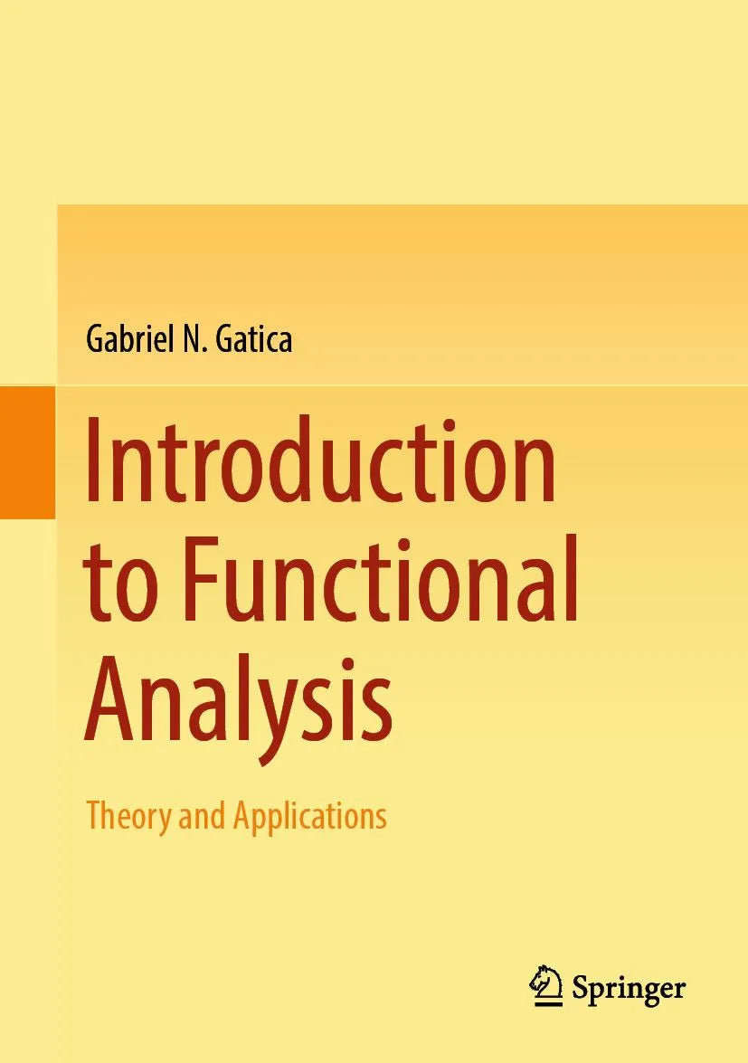 Cover: Introduction to Functional Analysis (E-Book) von Gabriel N. Gatica