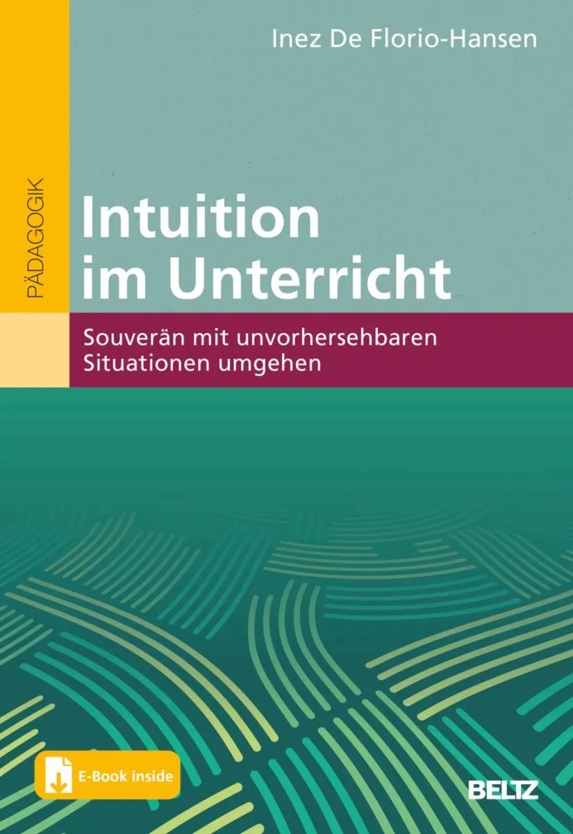 Cover: Intuition im Unterricht (E-Book) von Inez De Florio-Hansen