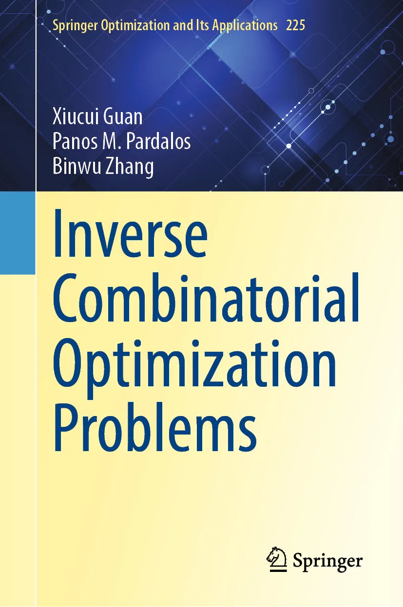 Cover: Inverse Combinatorial Optimization Problems (E-Book) von Xiucui Guan